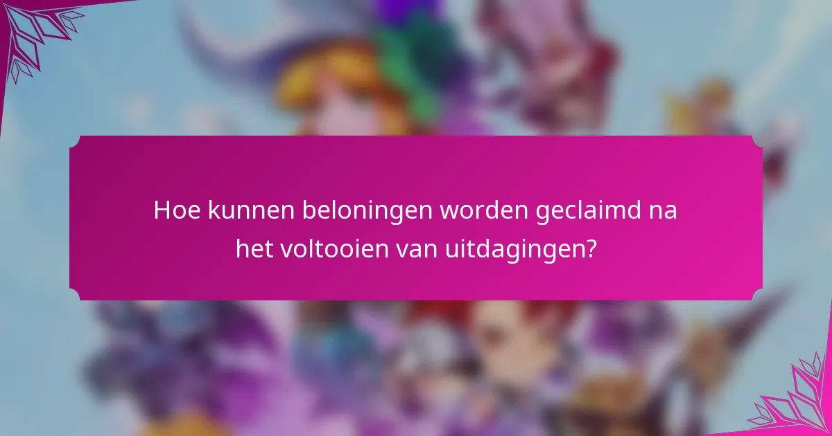 Hoe kunnen beloningen worden geclaimd na het voltooien van uitdagingen?